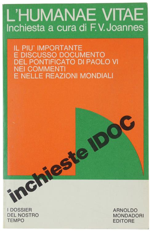 L' Humanae Vitae. Inchiesta A Cura Di F. V. Joannes ; In Appendice Il Testo Dell'Enciclica - Fernando Vittorino Joannes - copertina