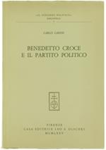 Benedetto Croce E Il Partito Politico