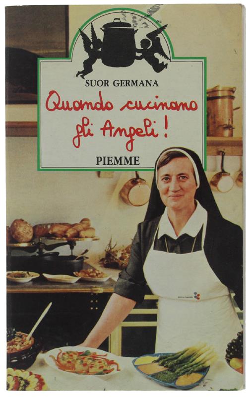 Quando Cucinano Gli Angeli [Dedica Dell'Autore] - copertina