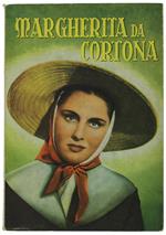 Margherita Da Cortona Nel Racconto Tratto Dal Film Omonimo Della Scalera