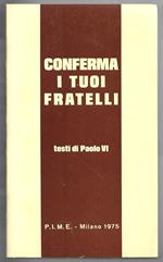 Conferma i tuoi fratelli