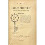 clef des grands mysteres suivant Henoch, Abraham, Hermes Trismegiste et Salomon