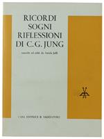 RICORDI SOGNI RIFLESSIONI raccolti ed editi da Aniela Jaffé  [come nuovo] - Jung Carl Gustav