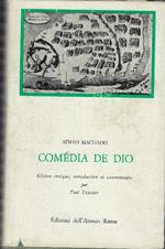 Comédia De Dio - Édition Critique,Introduction Et Commentaire Par Paul Teyssier