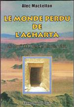 Le Monde Perdu De L'agharta