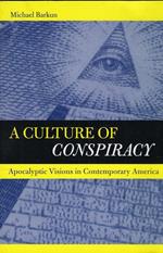 A Culture Of Conspiracy