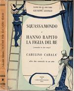 Squassamondo, Hanno rapito la figlia del re, Cabulino Cabalà