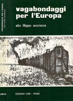 Vagabondaggi per l'Europa (Autografo)