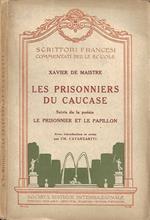 Les Prisonniers du Caucase (Suivis de la poésie Le Prisonnier et le Papillon)