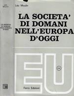 La società di domani nell'Europa d'oggi