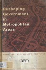 Reshaping Government in Metropolitan Areas