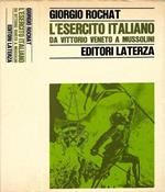 L' esercito italiano da Vittorio Veneto a Mussolini