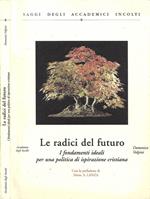 Le radici del futuro