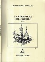 La straniera nel cortile ( Autografo )