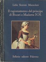 Il ragionamento del principe di Biscari a Madama N. N