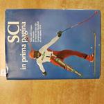 SCI IN PRIMA PAGINA tutto su coppa del mondo campionati sci alpino 1978 G.E.I