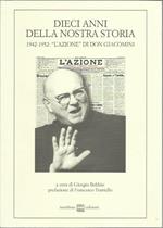 Dieci anni della nostra storia. 1942-1952: «l'azione» di don Giacomini