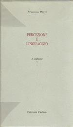 Percezione e linguaggio.Problemi critici