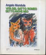 VITA DEL GATTO ROMEO DETTO ANCHE MEO - Versi per un gatto speciale che meritava miglior padrone (2005)