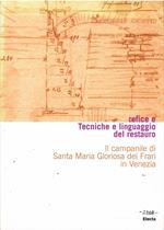 Tecniche e Linguaggio Del Restauro - Il Campanile di Santa Maria Gloriosa Dei Frari in Venezia