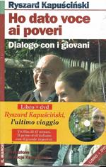 Ho Dato Voce Ai Poveri - Dialogo con I Giovani