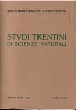 Studi Trentini di Scienze Naturali Annata Xxxviii N. 2