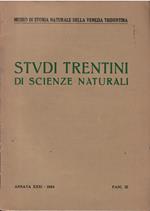 Studi Trentini di Scienze Naturali Annata Xxxi Fasc. Iii