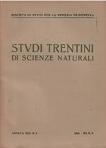 Studi Trentini di Scienze Naturali Annata Xxii N. 3