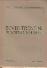 Studi Trentini di Scienze Naturali Annata Xv N. 1