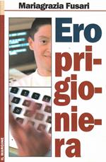 Ero Prigioniera