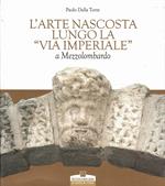 L' Arte Nascosta Lungo La 