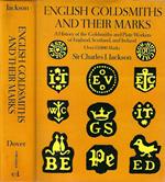 English Goldsmiths And Their Marks
