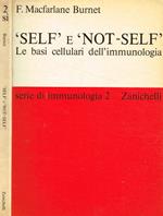 Self e not-self. Le basi cellulari dell'immunologia