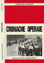 Cronache operaie