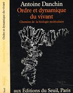 Ordre et dynamique du vivant