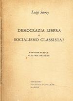 Democrazia libera o socialismo classista?