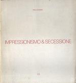 Impressionismo & Secessione