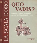 Quo Vadis?