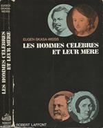 Les hommes célèbres et leur mère