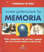 Come pontenziare la memoria