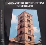 I Monasteri Benedettini di Subiaco