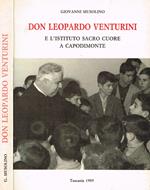 Don Leopardo Venturini e l'istituto sacro cuore a Capodimonte