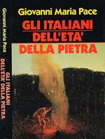 Gli italiani dell'età della pietra