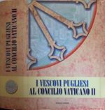 I vescovi pugliesi al concilio vaticano II