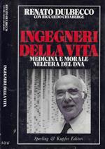 Ingegneri della vita