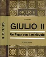 Giulio II. Un Papa con l'archibugio