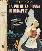 La più bella donna di Budapest