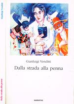 Dalla strada alla penna