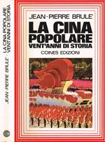 La Cina popolare. Vent'anni di storia