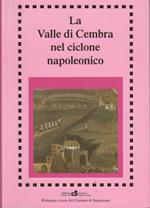 La Valle di Cembra nel ciclone napoleonico: Segonzano 1796-97: atti del convegno, Segonzano 31 marzo 1990